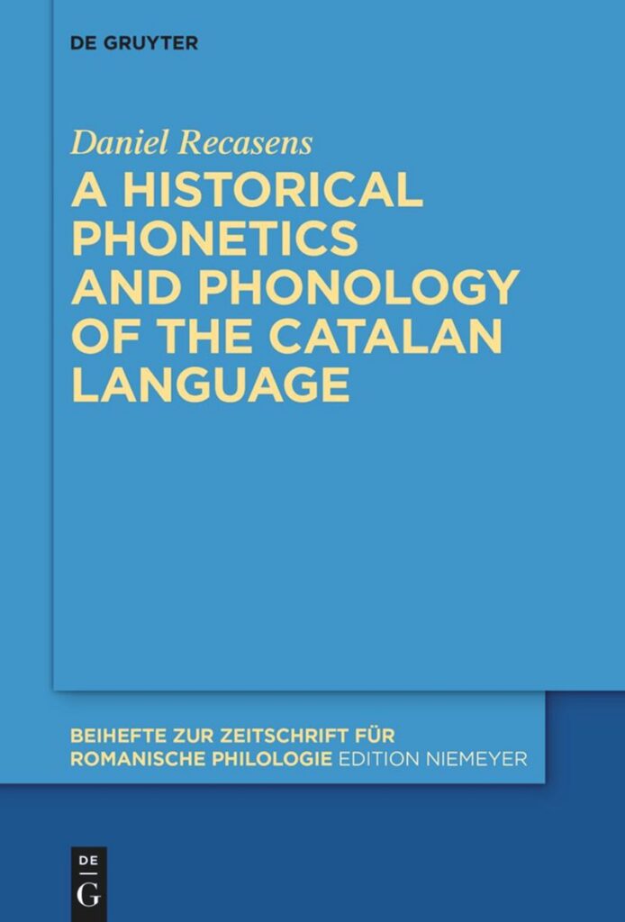 a historical phonetics and phonology of the catalan language